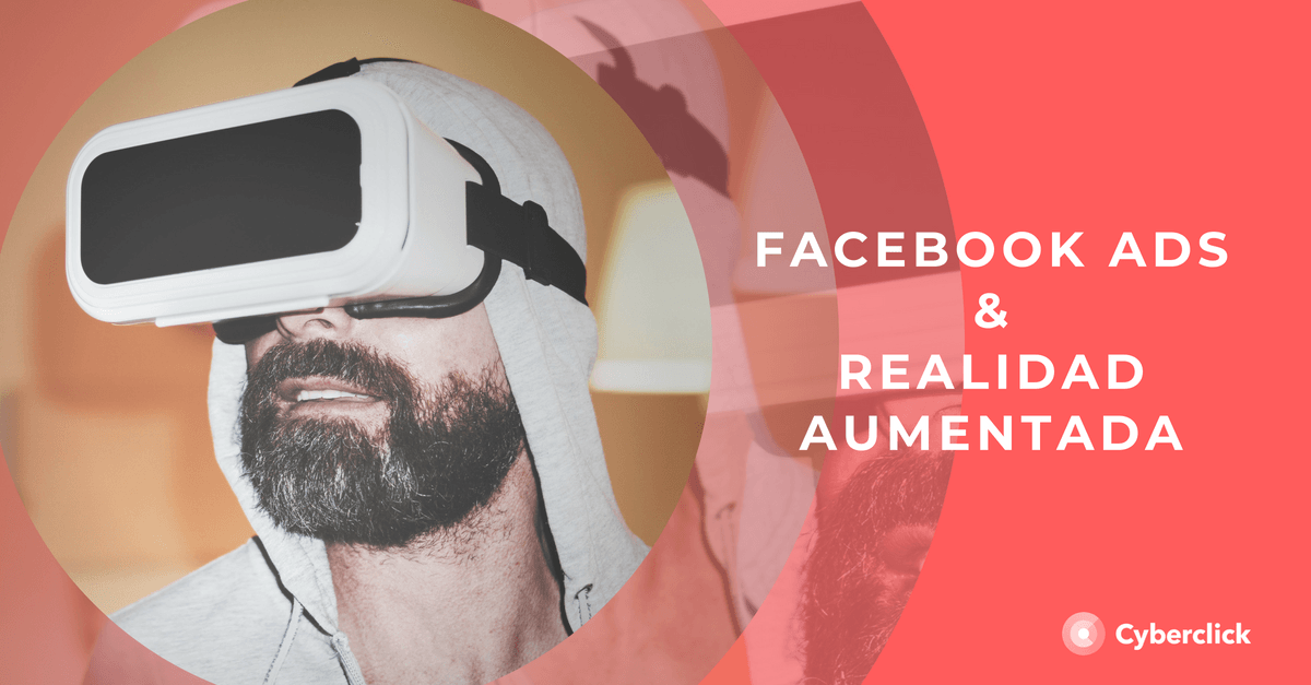 Facebook apuesta por la realidad aumentada en smartphones