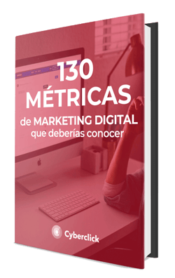 130 Metricas de Marketing Digital