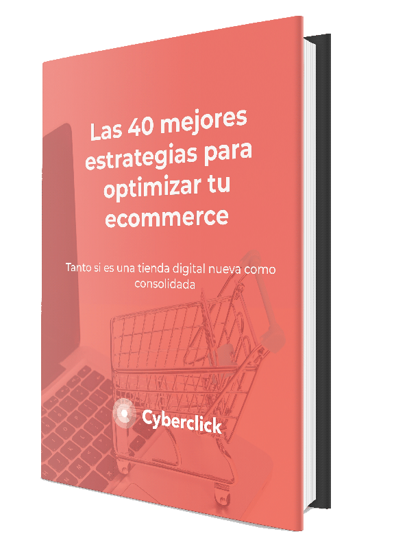 Ebook: las 40 mejores estrategias para optimizar tu ecommerce