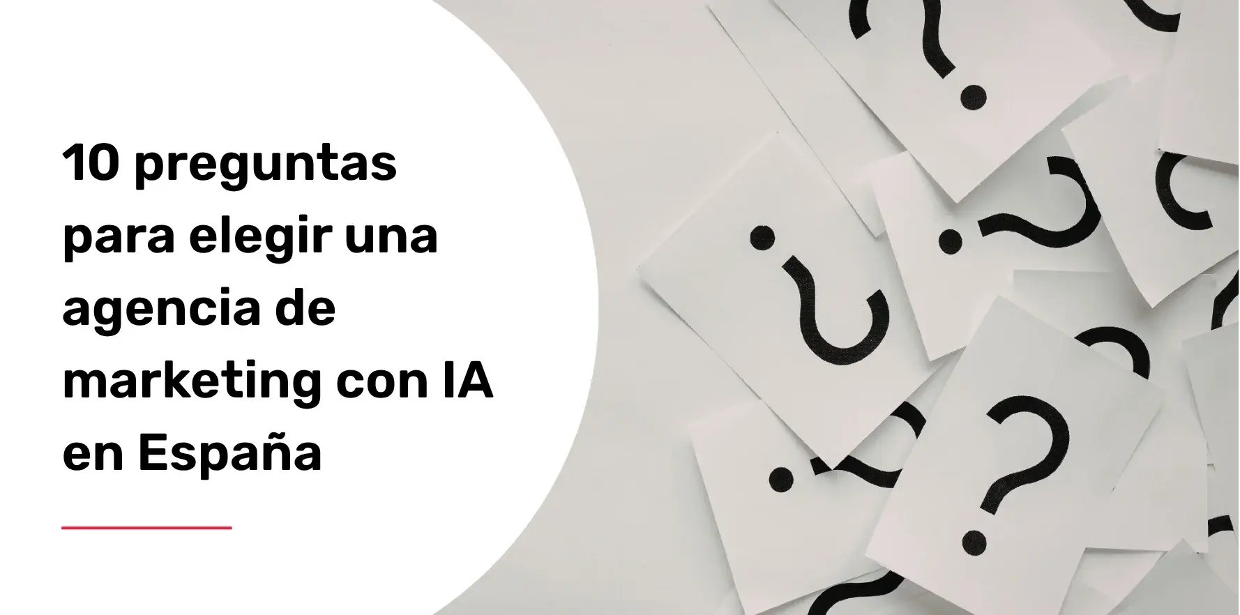 10-preguntas-para-elegir-una agencia de-marketing-con-ia-en-españa