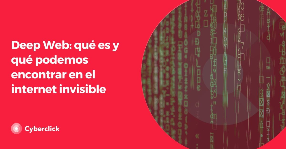 Deep Web: qué es y qué podemos encontrar en el internet invisible