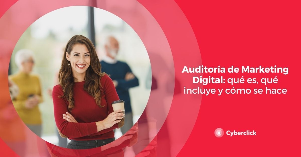 Auditoria de Marketing Digital que es que incluye y cmo se hace