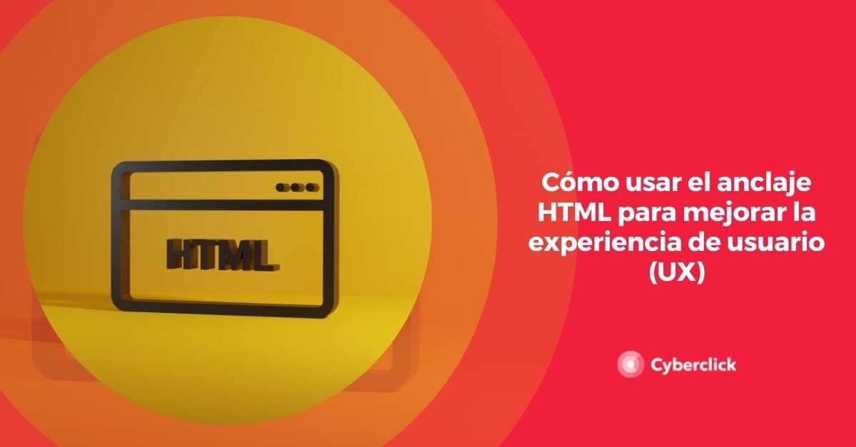 Como usar el anclaje HTML para mejorar la experiencia de usuario UX