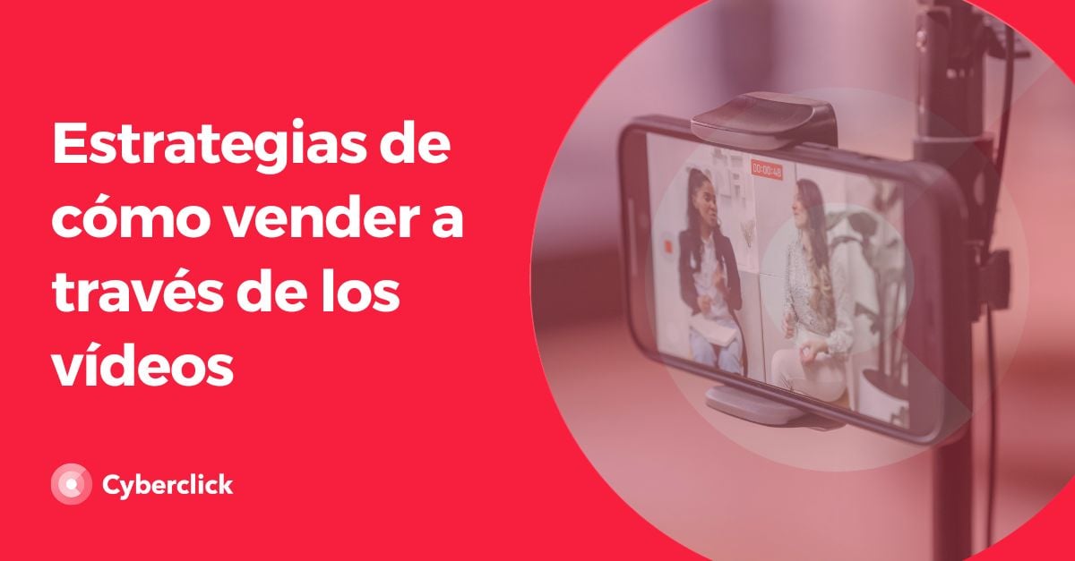 Estrategias de como vender a traves de los videos