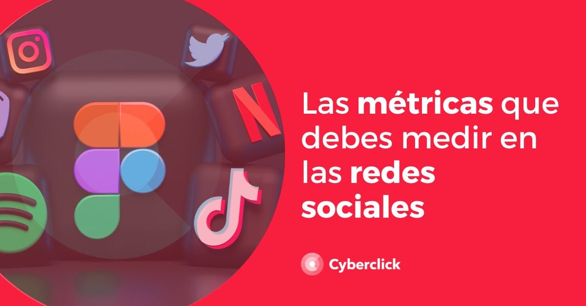 Las metricas que debes medir en las redes sociales