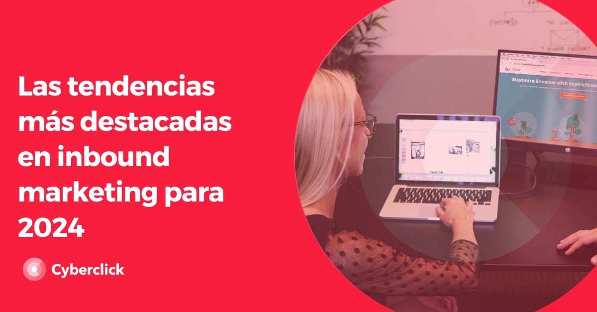Las tendencias más destacadas en inbound marketing para 2024