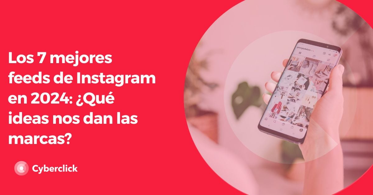 Los mejores feeds de Instagram en  -Qué ideas nos dan las marcas