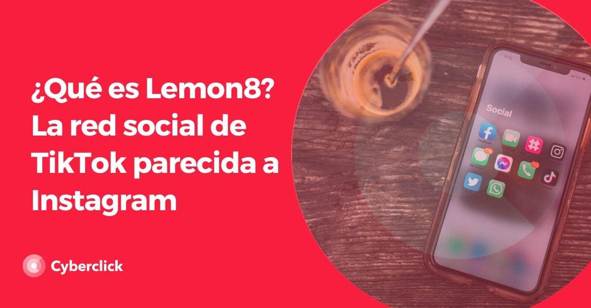 Que es Lemon8 - La red social de TikTok parecida a Instagram