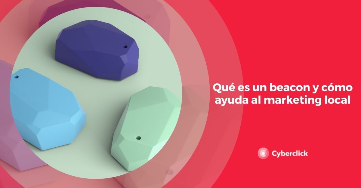 Que es un beacon y como ayuda al marketing local