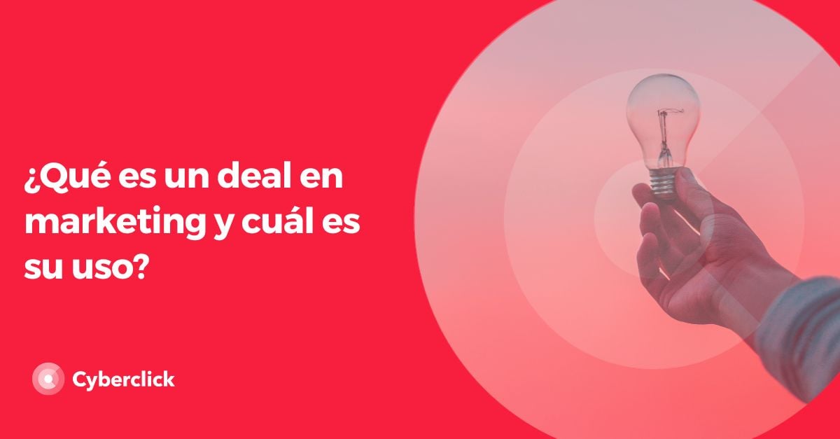 Que es un deal en marketing y cual es su uso