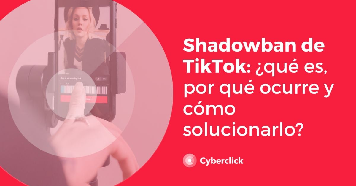 Shadowban de TikTok que es por que ocurre y como solucionarlo