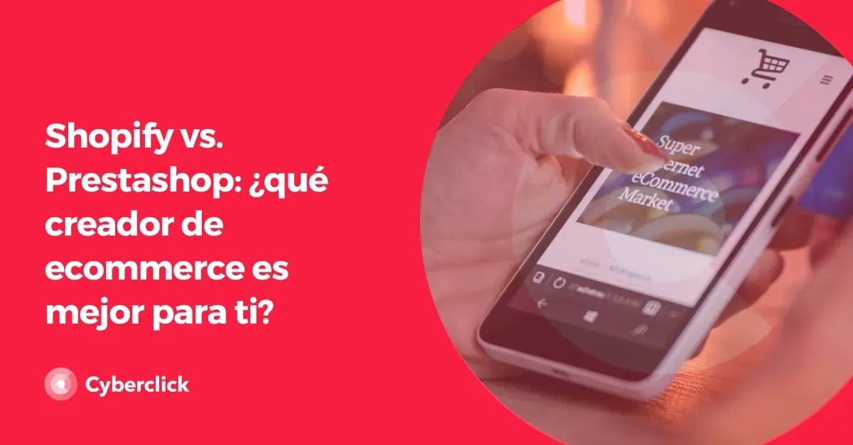 Shopify vs Prestashop que creador de ecommerce es mejor para ti