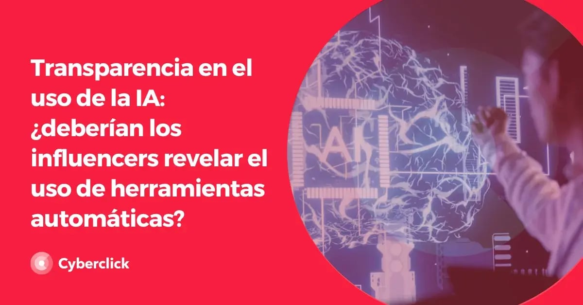 Transparencia en el uso de la IA deberian los influencers revelar el uso de herramientas automaticas
