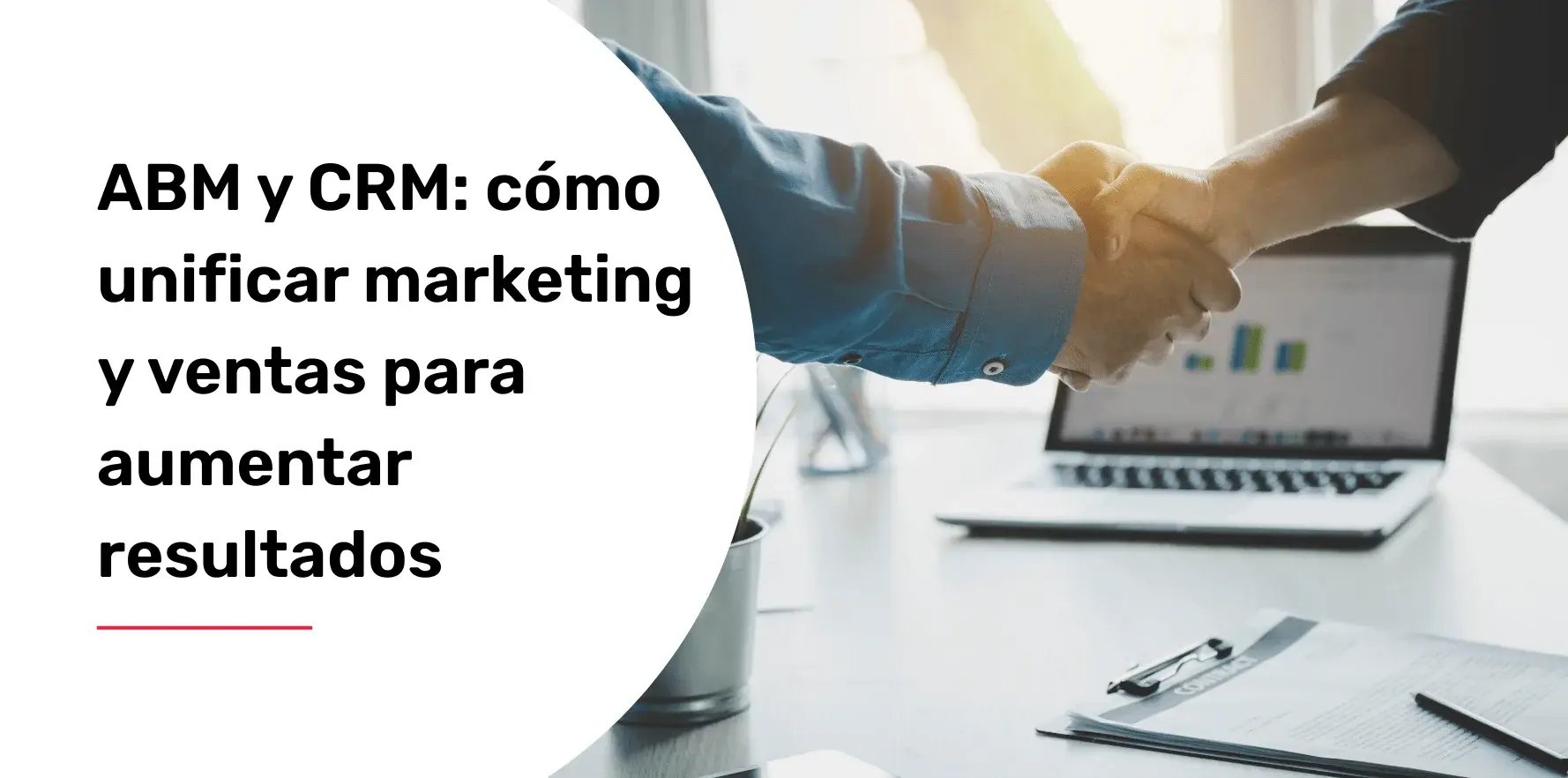 abm-y-crm-como-unificar-marketing-y-ventas-para-aumentar-resultados