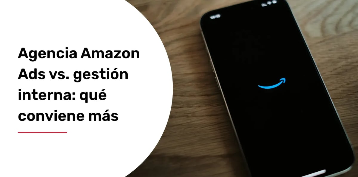 agencia amazon ads vs. gestión interna