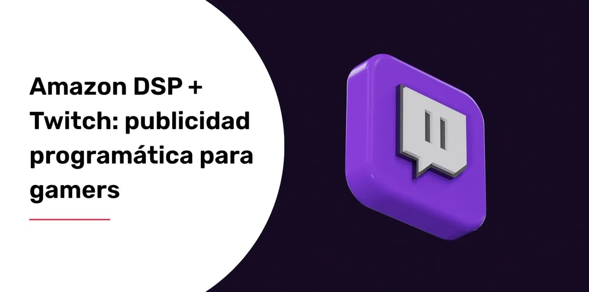 amazon dsp twitch publicidad gamers