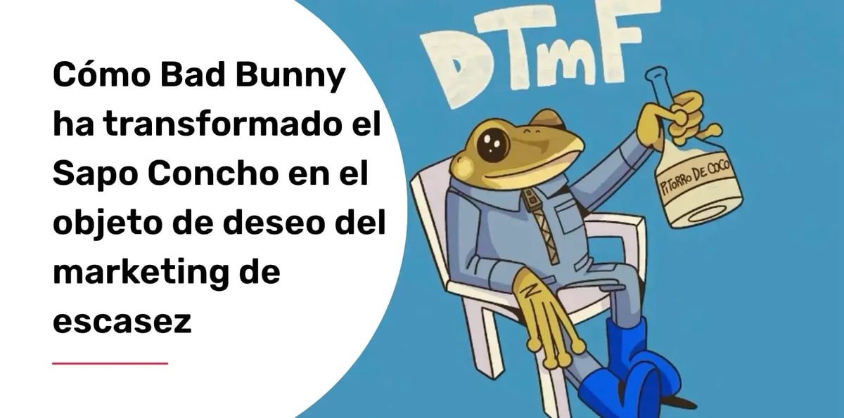 como-bad-bunny-ha-transformado-el-sapo-concho-en-el-objeto-de-deseo-del-marketing-de-escasez