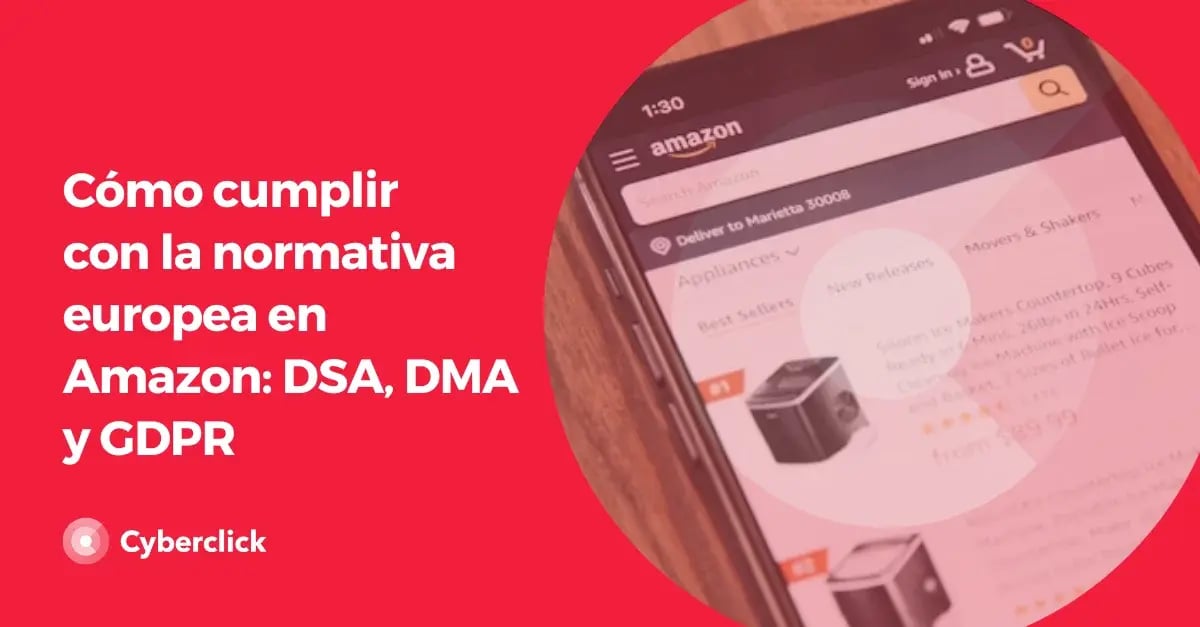 como-cumplir-con-la-normativa-europea-en-amazon-dsa-dma-gdpr