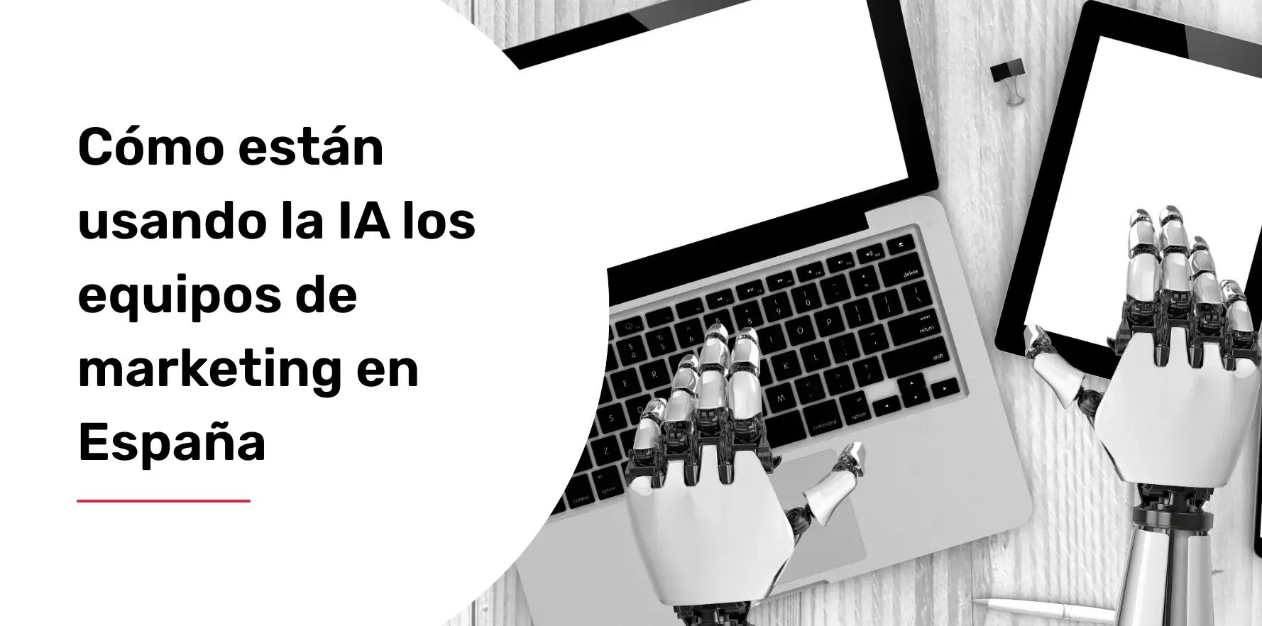 como-estan-usando-la-ia-los-equipos-de-marketing-en-espana