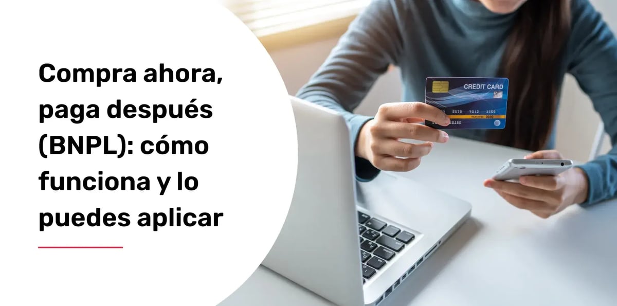 compra-ahora-paga-despues-bnpl-como-funciona-y-lo-puedes-aplicar_11zon
