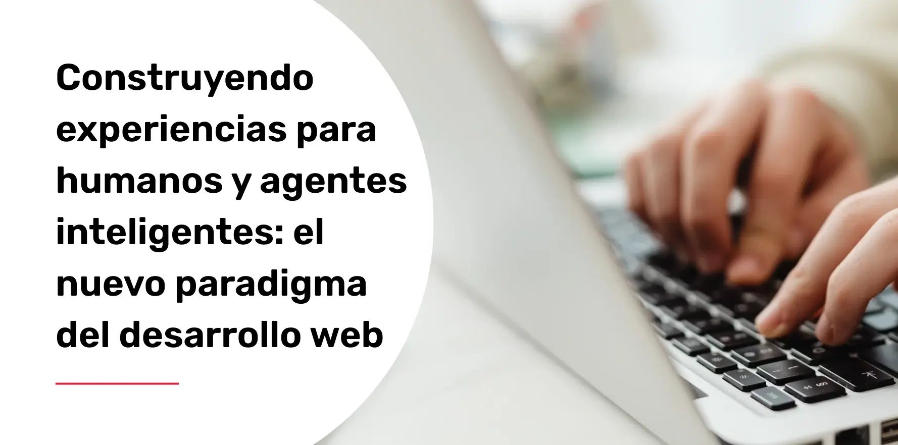 construyendo-experiencias-para-humanos-y-agentes-inteligentes