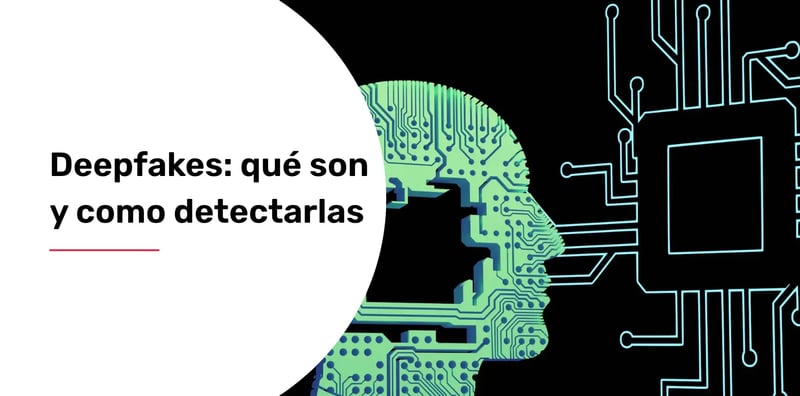 deepfakes-que-son-y-como-detectarlas
