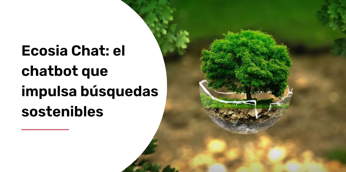ecosia-chat-el-chatbot-que-impulsa-busquedas-sostenibles