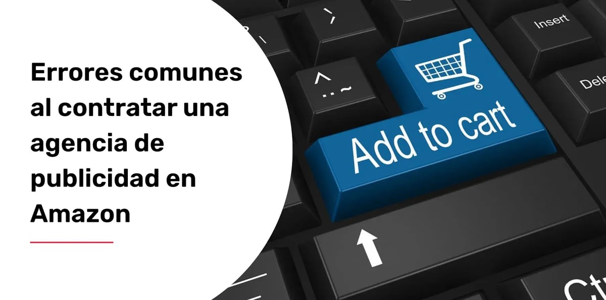 agencia publicidad amazon errores comunes