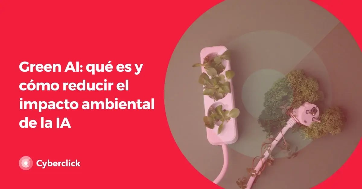 green-ai-que-es-y-como-reducir-el-impacto-ambiental-de-la-ia