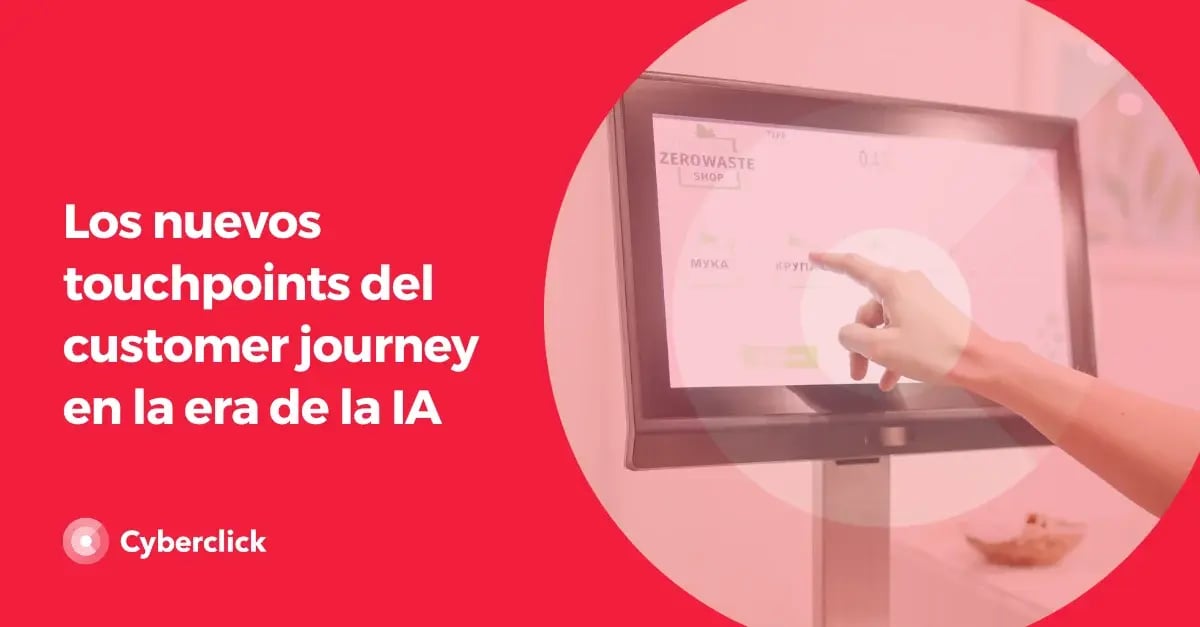 los-nuevos-touchpoints-del-customer-journey-en-la-era-de-la-ia