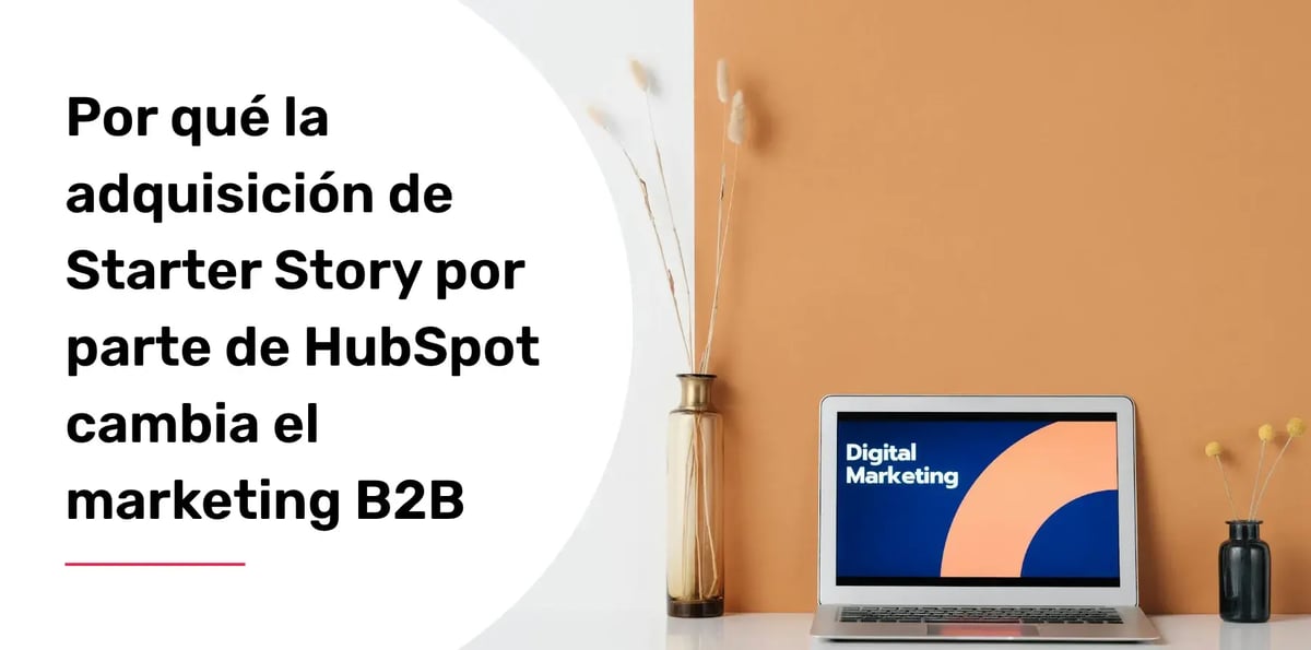 adquisicion starter story hubspot