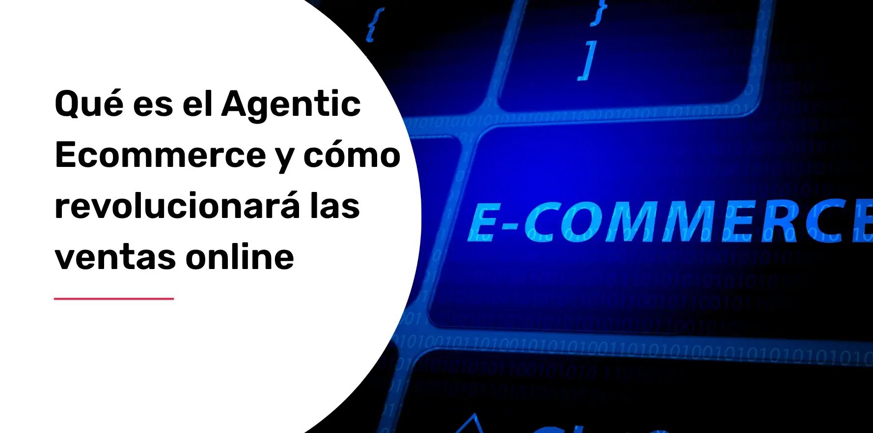 que-es-el-agentic-ecommerce-y-como-revolucionara-las-ventas-online-