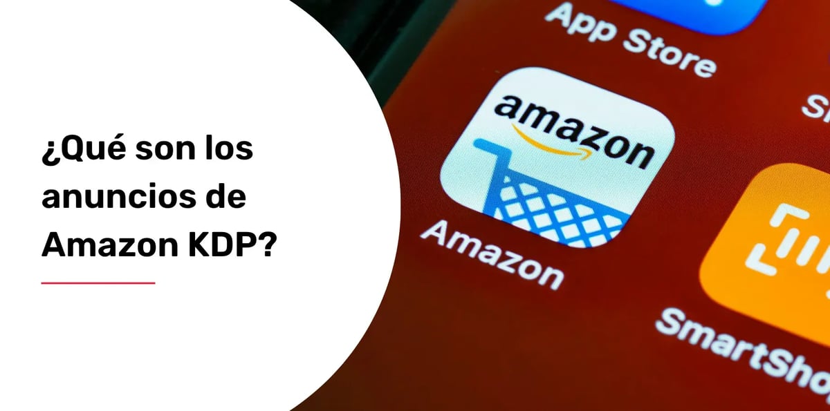 ¿Qué son los anuncios de Amazon KDP?