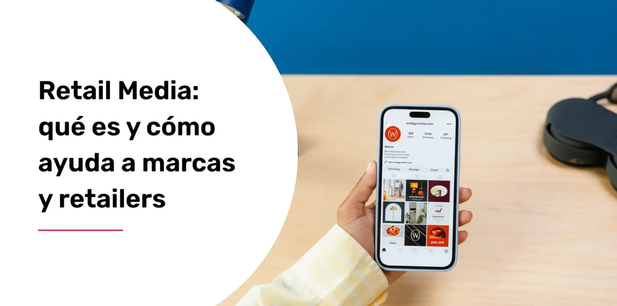 retail-media-que-es-y-como-ayuda-a-marcas-y-retailers