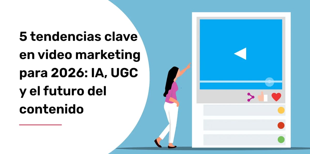 tendencias clave video marketing 2026