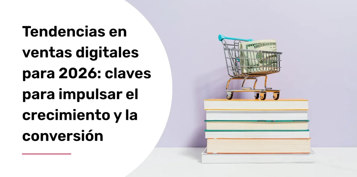 tendencias ventas digitales 2026