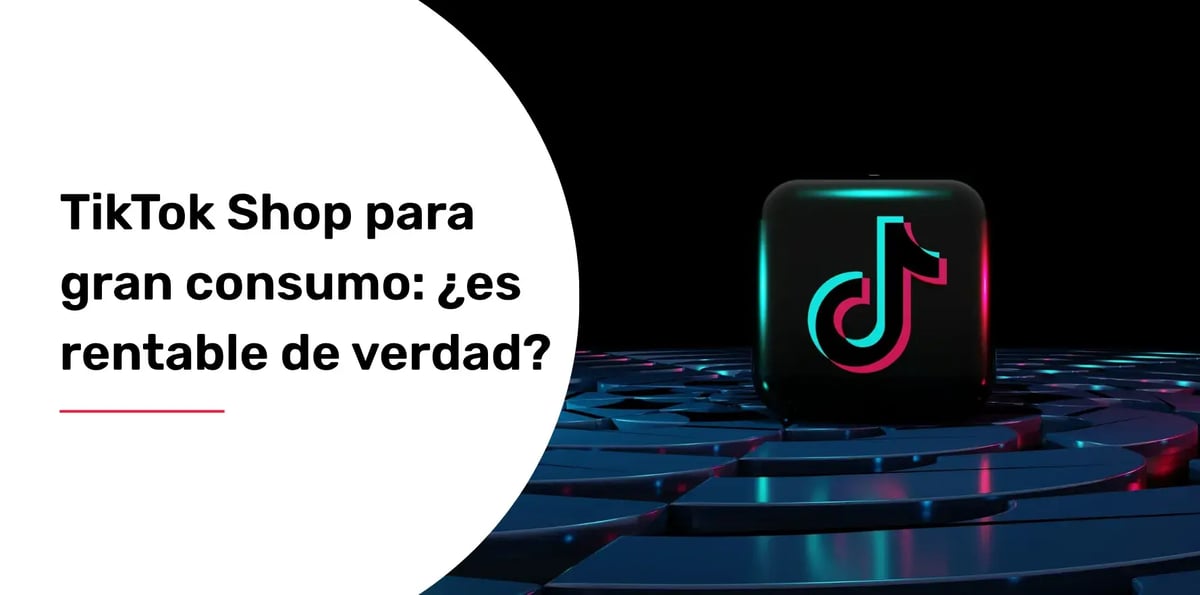 tiktok shop para gran consumo