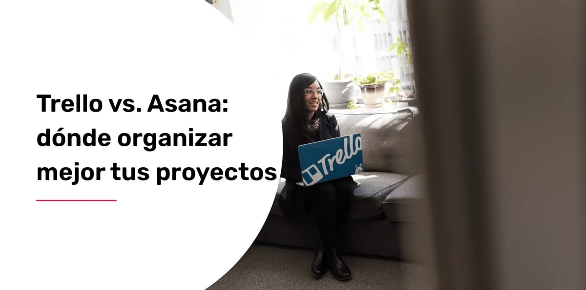 trello-vs-asana-donde-organizar-mejor-tus-proyectos