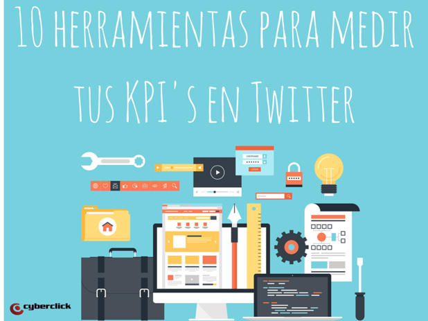 10_herramientas_para_medir_tus_KPIs_en_Twitter.png