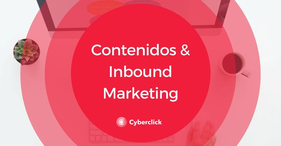 Inbound Marketing - Contenido