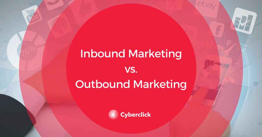 Inbound Marketing - Outbound Marketing