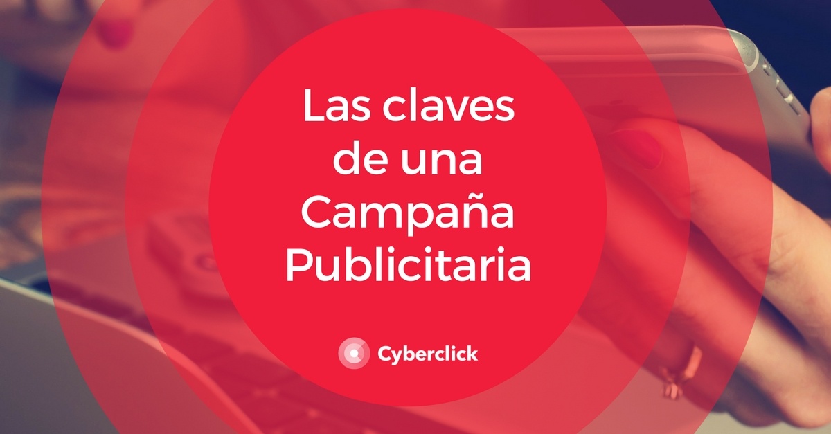 Las claves de una campana publicitaria