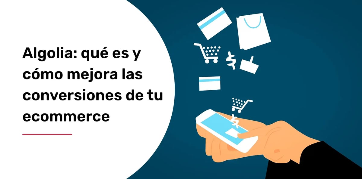 algolia-que-es-y-como-mejora-las-conversiones-de-tu-ecommerce