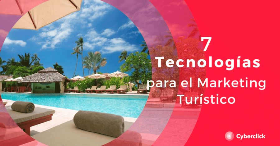 7-tecnologias-para-el-marketing-turistico