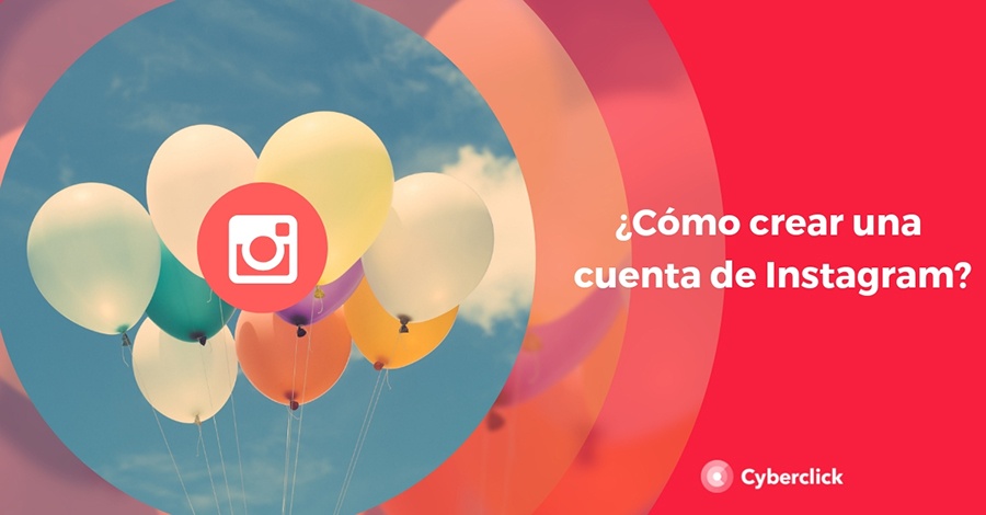 Como crear una cuenta de Instagram y colgar publicaciones