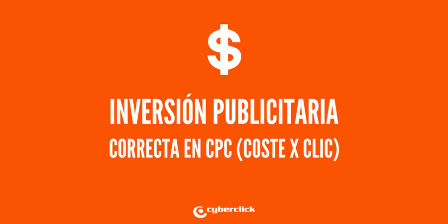 Como determinar tu inversion publicitaria correcta en CPC - Coste por Clic
