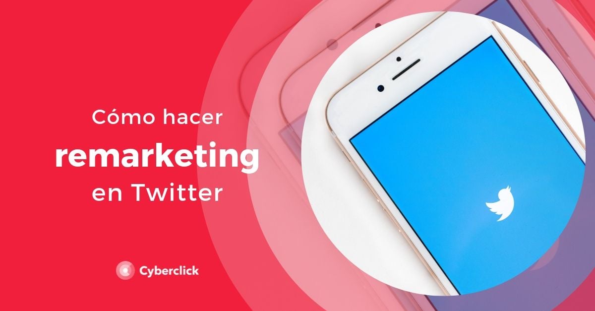 Como hacer remarketing en Twitter