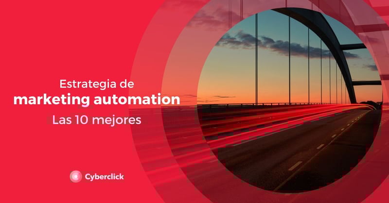 Estrategia de marketing automation las 10 mejores