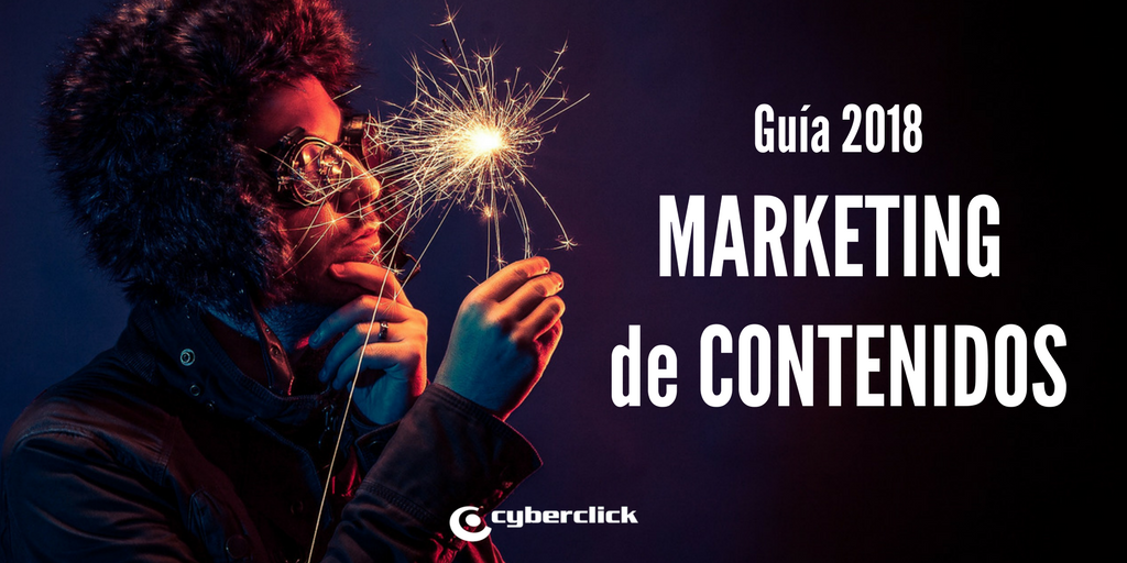 Guiia para tu marketing de contenidos 2018