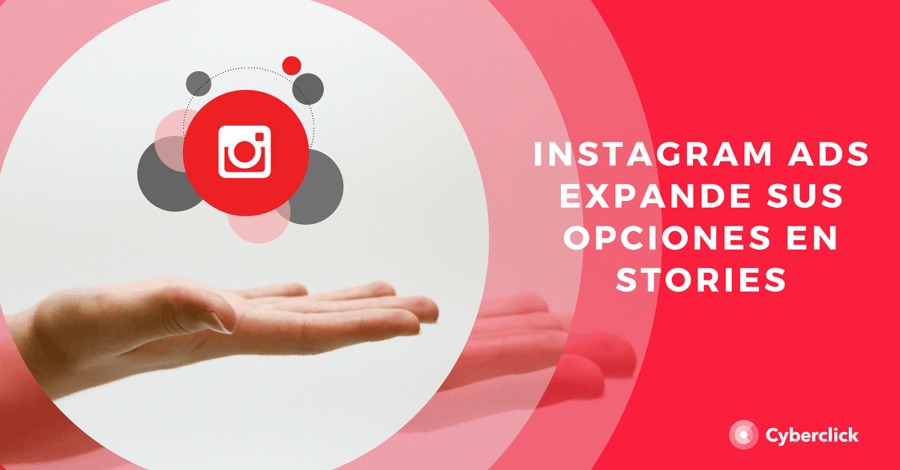 Instagram Ads expande sus opciones de publicidad en Stories